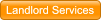 Landlord Services Landlord Services